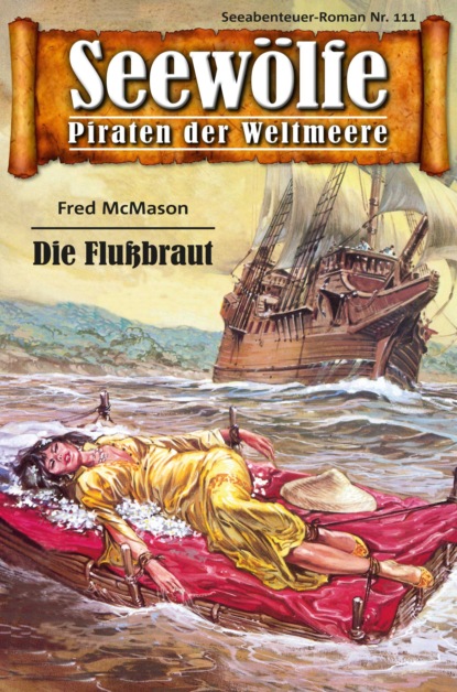 Скачать книгу Seewölfe - Piraten der Weltmeere 111