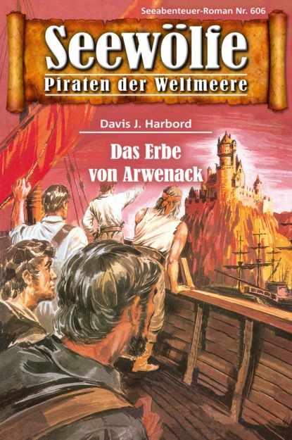 Скачать книгу Seewölfe - Piraten der Weltmeere 606