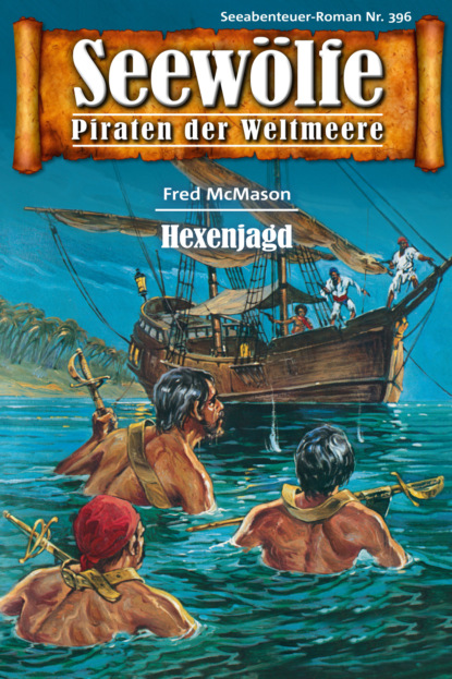 Скачать книгу Seewölfe - Piraten der Weltmeere 396