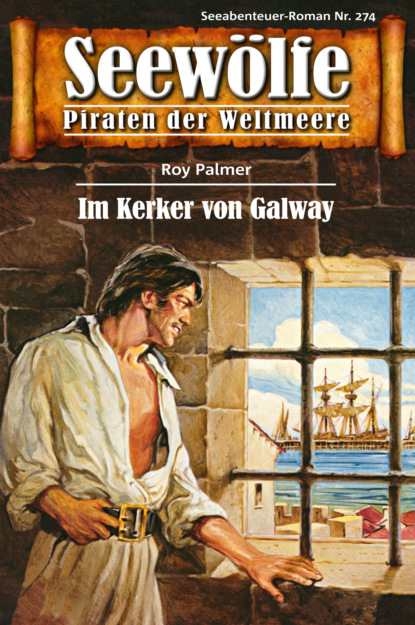 Скачать книгу Seewölfe - Piraten der Weltmeere 274
