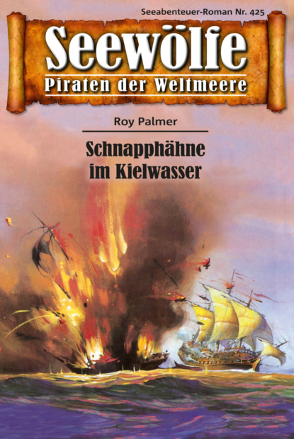 Скачать книгу Seewölfe - Piraten der Weltmeere 425