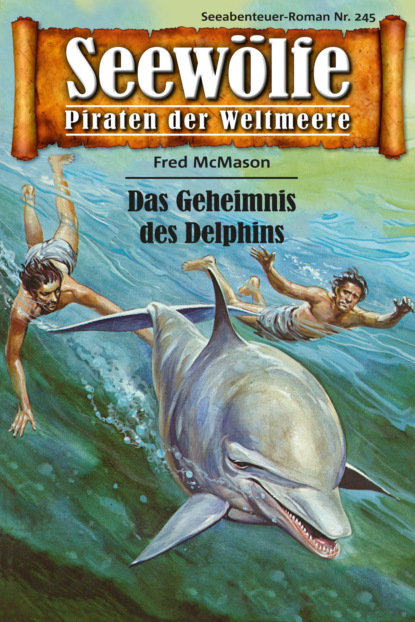 Скачать книгу Seewölfe - Piraten der Weltmeere 245
