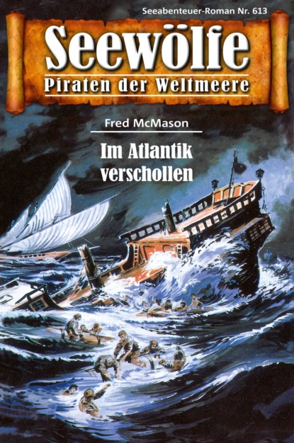 Скачать книгу Seewölfe - Piraten der Weltmeere 613