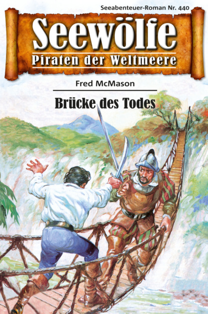 Скачать книгу Seewölfe - Piraten der Weltmeere 440