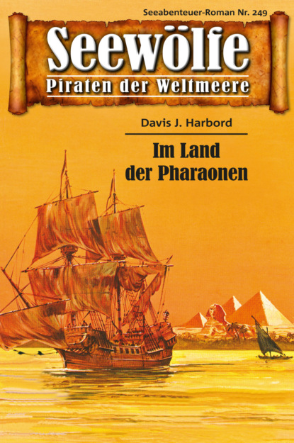 Скачать книгу Seewölfe - Piraten der Weltmeere 249