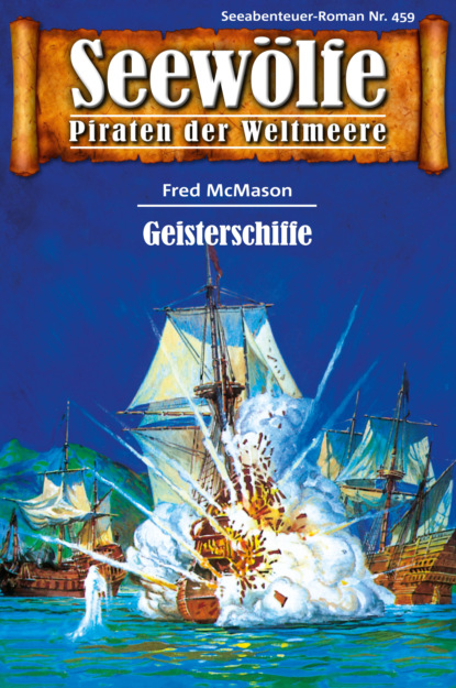 Скачать книгу Seewölfe - Piraten der Weltmeere 459