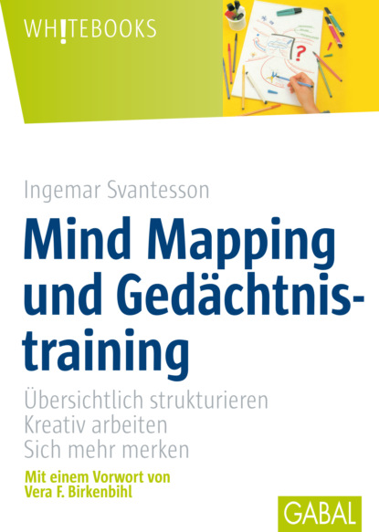 Скачать книгу Mind Mapping und Gedächtsnistraining