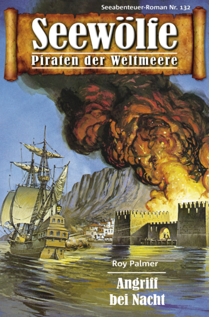 Скачать книгу Seewölfe - Piraten der Weltmeere 132