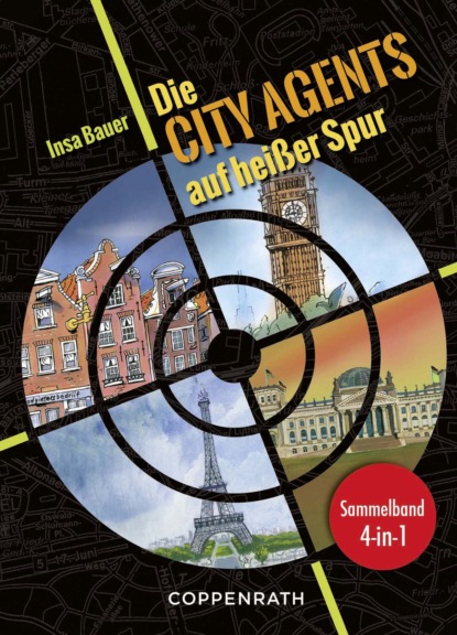 Скачать книгу Die City Agents auf heißer Spur - Sammelband 4 in 1