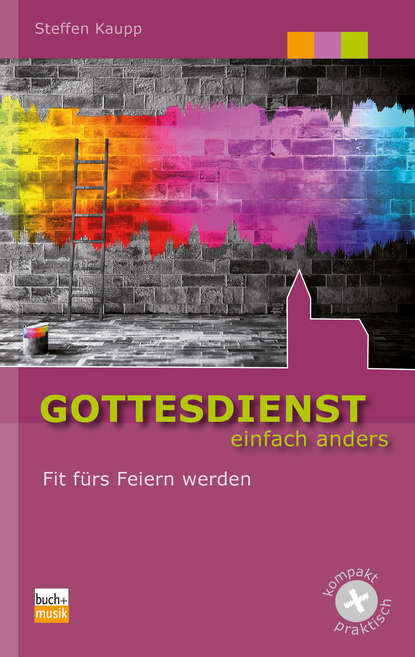 Скачать книгу Gottesdienst einfach anders