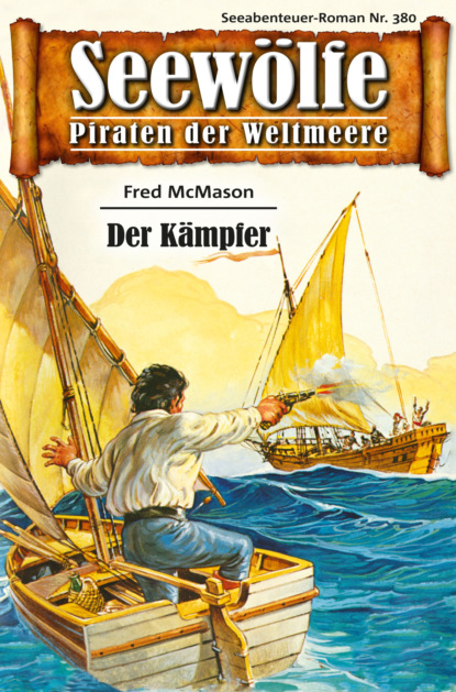 Скачать книгу Seewölfe - Piraten der Weltmeere 380