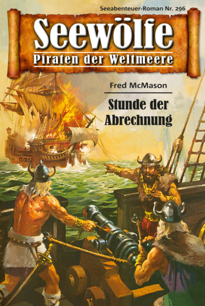 Скачать книгу Seewölfe - Piraten der Weltmeere 296