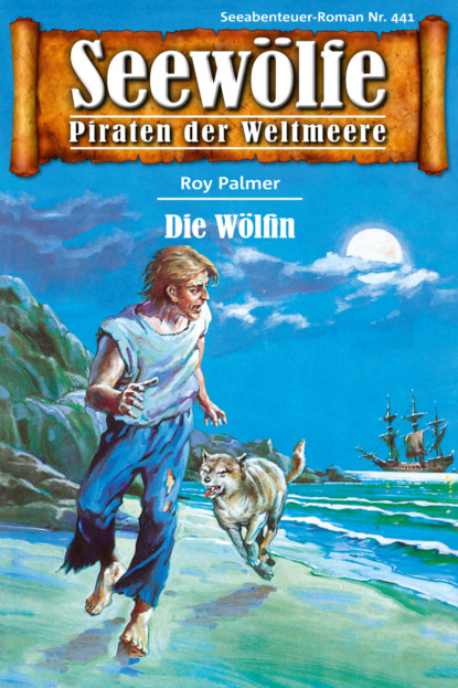 Скачать книгу Seewölfe - Piraten der Weltmeere 441