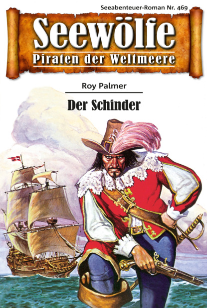 Скачать книгу Seewölfe - Piraten der Weltmeere 469