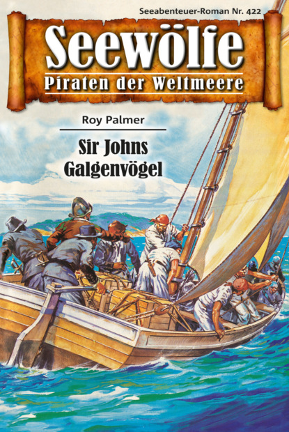 Скачать книгу Seewölfe - Piraten der Weltmeere 422