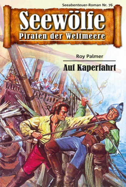 Скачать книгу Seewölfe - Piraten der Weltmeere 76