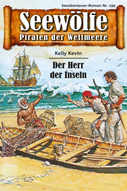 Скачать книгу Seewölfe - Piraten der Weltmeere 199
