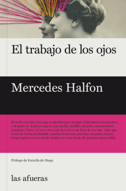 Скачать книгу El trabajo de los ojos