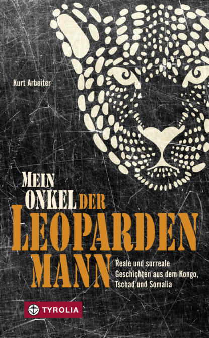 Скачать книгу Mein Onkel der Leopardenmann