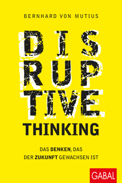 Скачать книгу Disruptive Thinking