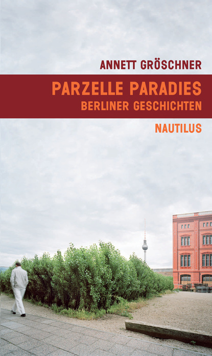Скачать книгу Parzelle Paradies