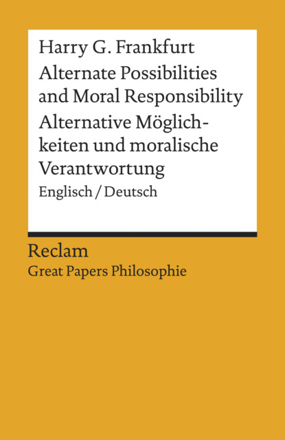 Скачать книгу Alternate Possibilities and Moral Responsibility / Alternative Möglichkeiten …