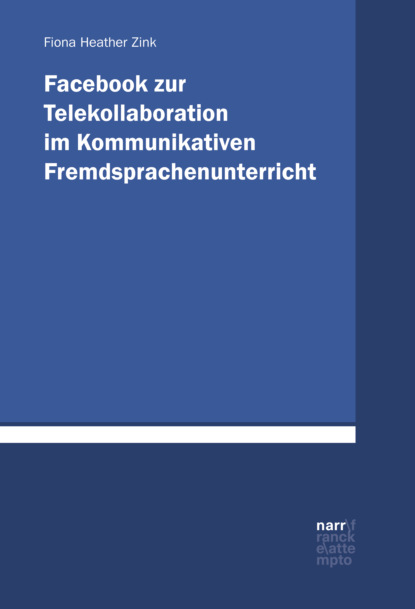 Скачать книгу Facebook zur Telekollaboration im Kommunikativen Fremdsprachenunterricht