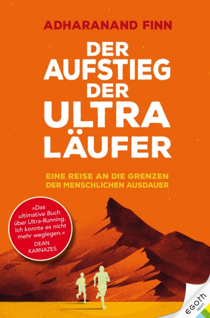 Скачать книгу Der Aufstieg der Ultra-Läufer