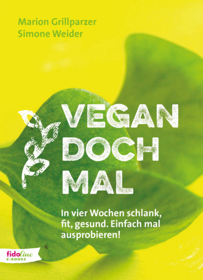 Скачать книгу Vegan doch mal