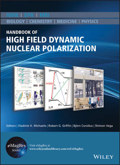 Скачать книгу Handbook of High Field Dynamic Nuclear Polarization
