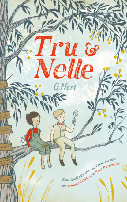 Скачать книгу Tru & Nelle