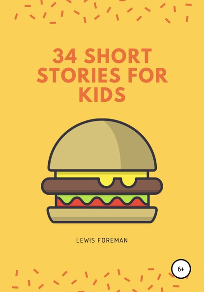 Скачать книгу 34 SHORT STORIES FOR KIDS
