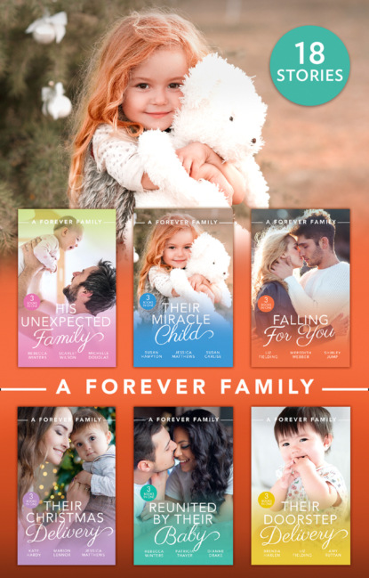 Скачать книгу A Forever Family Collection