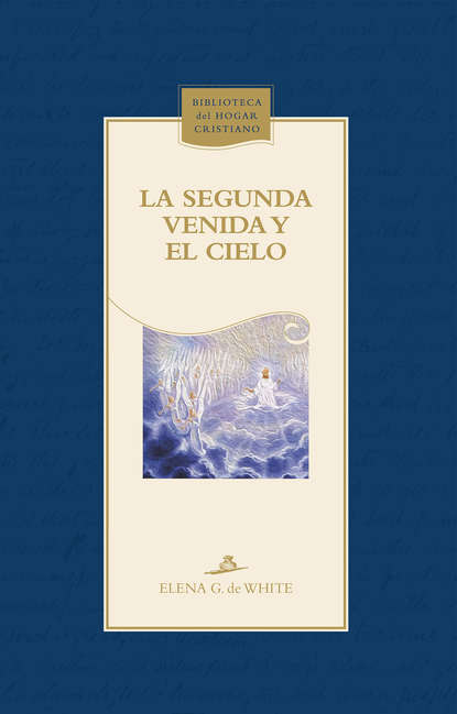 Скачать книгу La Segunda Venida y el cielo
