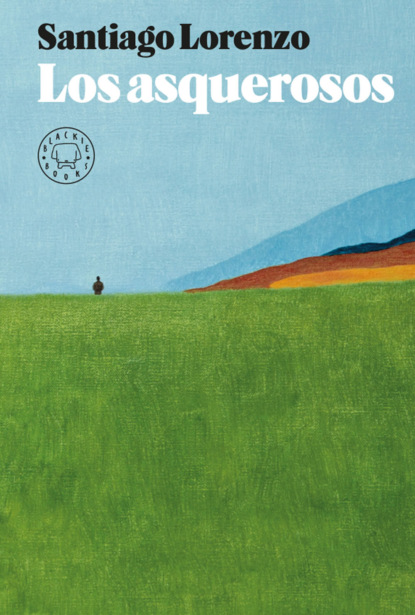 Скачать книгу Los asquerosos