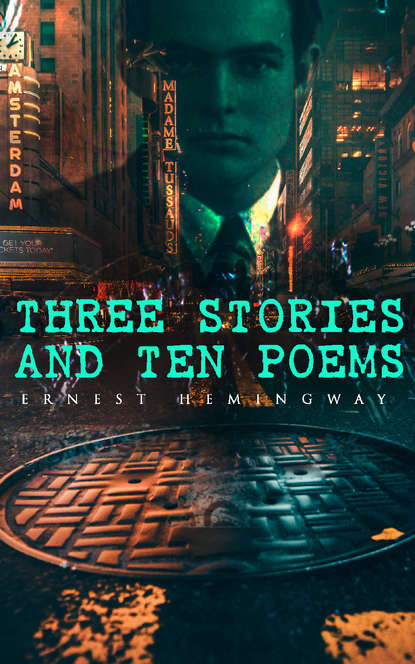 Скачать книгу Three Stories and Ten Poems