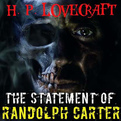 Скачать книгу The Statement of Randolph Carter