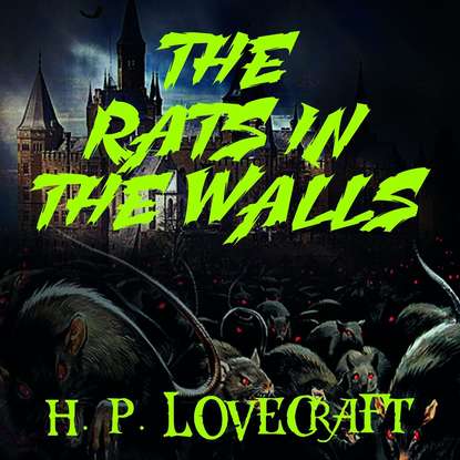 Скачать книгу The Rats in the Walls