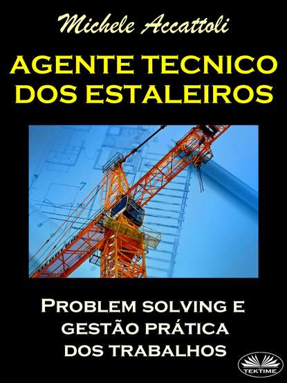 Скачать книгу Agente Técnico Dos Estaleiros