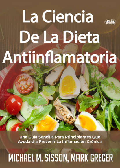 Скачать книгу La Ciencia De La Dieta Antiinflamatoria