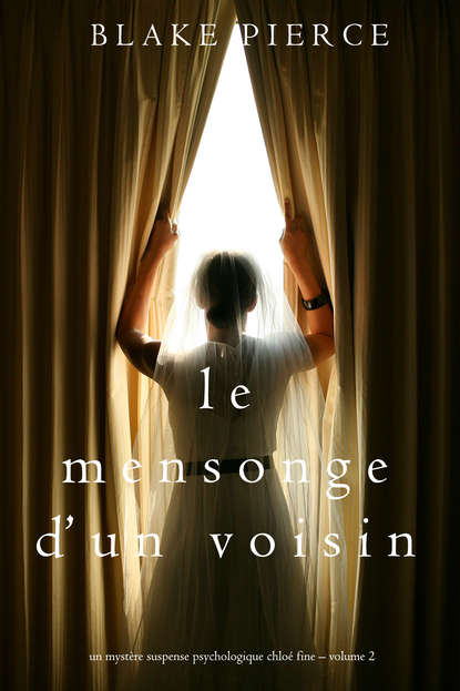 Скачать книгу Le mensonge d’un voisin