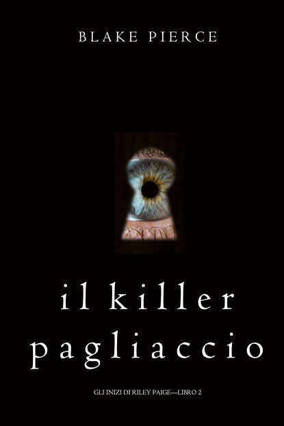 Скачать книгу Il Killer Pagliaccio