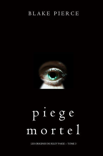Скачать книгу Piege Mortel