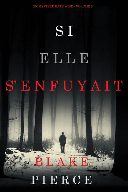 Скачать книгу Si elle s’enfuyait
