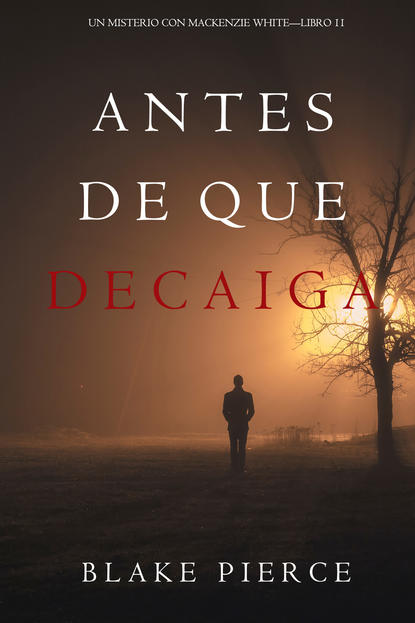 Скачать книгу Antes De Que Decaiga