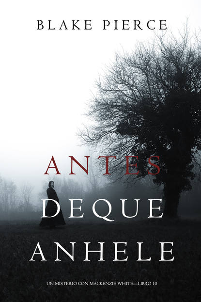Скачать книгу Antes De Que Anhele