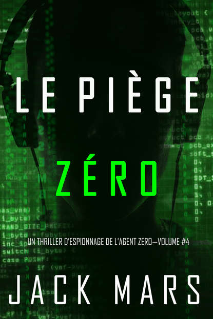 Скачать книгу Le Piège Zéro