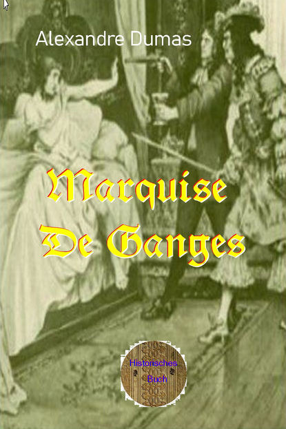 Скачать книгу Marquise De Ganges