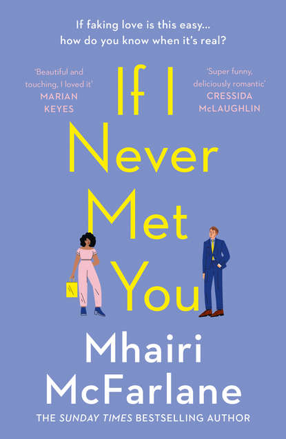 Скачать книгу If I Never Met You