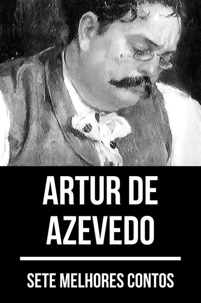 Скачать книгу 7 melhores contos de Artur de Azevedo